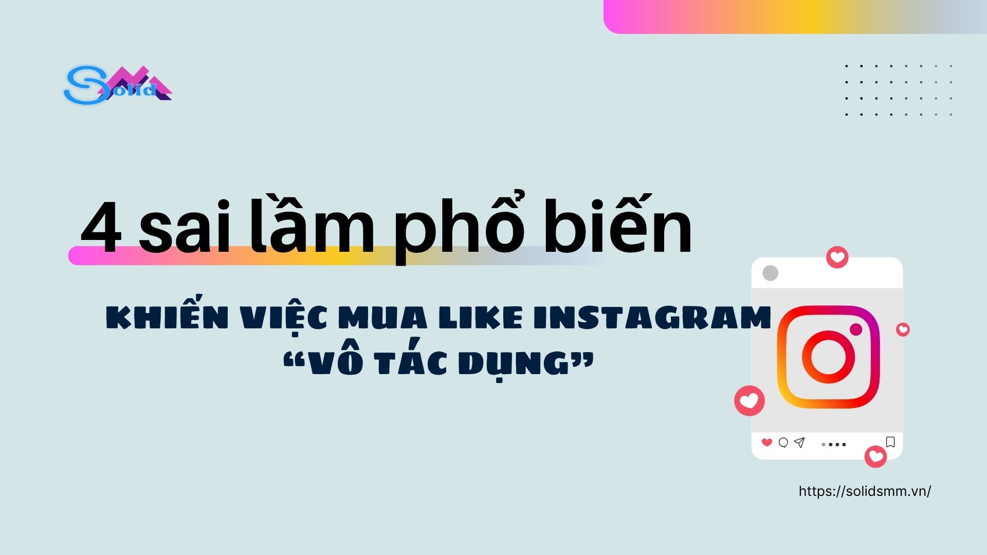 sai lầm phổ biến khiến việc mua like Instagram vô tác dụng